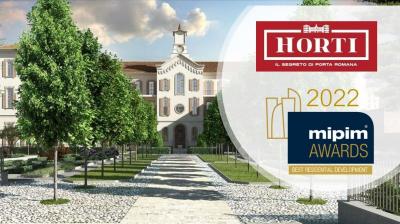 "Horti: il segreto di Porta Romana" ai MIPIM Awards 2022 come Best Residential Development